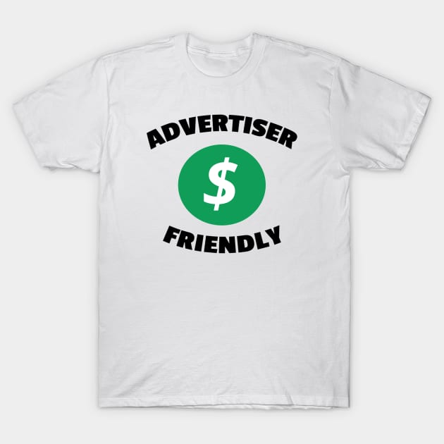 Advertiser Friendly T-Shirt by raosnop